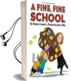 A Fine, Fine School Audiobook download free by Sharon Creech