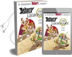 Asterix: Asterix the Legionary: Album 10 Audiobook download free by Rene Goscinny