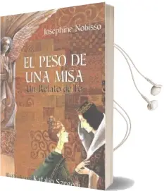 El Peso de una Misa: Un Relato de fe Audiobook download free by Josephine Nobisso