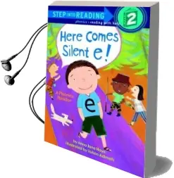Here Comes Silent e Audiobook download free by Anna Jane Hays