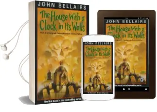 House With a Clock in its Wall Audiobook download free by John Bellairs