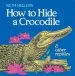 Audiobook How to Hide a Crocodile and ot author Ruth Heller