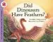 Audiobook Did Dinosaurs Have Feathers? author Kathleen Weidner Zoehfeld
