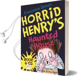 Horrid Henry'S Haunted House: Book 6 Audiobook download free by Francesca Simon