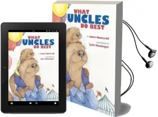 What Uncles do Best Audiobook download free by Laura Numeroff