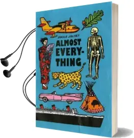 Almost Everything Audiobook download free by Joelle Jolivet