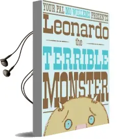 Leonardo, the Terrible Monster Audiobook download free by Mo Willems