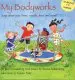 Audiobook My Bodyworks: Songs About Your Bones, Muscles, Heart and More! author Jane Schoenberg