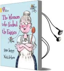 The Woman who Fooled the Fairies: Band 09/Gold Audiobook download free by Rose Impey