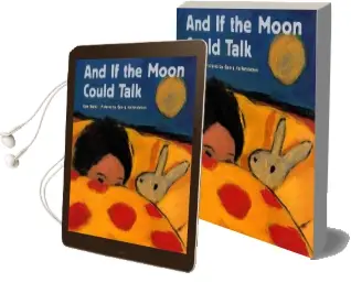 And if the Moon Could Talk Audiobook download free by Kate Banks
