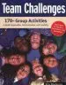 Audiobook Team Challenges: 170+ Group Activities to Build Cooperation, Communication, and Creativity author Kris Bordessa
