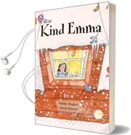 Kind Emma: Band 06/Orange Audiobook download free by Martin Waddell