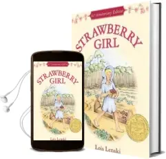 Strawberry Girl 60Th Anniversary Edition Audiobook download free by Lois Lenski