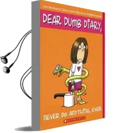 Dear Dumb Diary: #4 Never do Anything, Ever Audiobook download free by Jim Benton