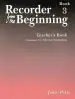Audiobook Recorder From the Beginning - Teacher'S Book 3: Full Color Edition author John Pitts