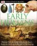 Audiobook Dk Eyewitness Books: Early Humans: Discover how the World'S First People Lived From Cave Dwellings to the Tools of author Dk