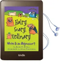 Hairy Scary Ordinary - What is an Adjective ? Audiobook download free by Brian Cleary