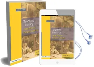 Teaching and Learning Literacy: Reading and Writing Texts for a Purpose Audiobook download free by David Wray