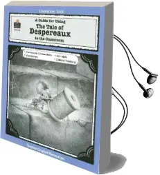 A Guide for Using the Tale of Despereaux in the Classroom Audiobook download free by Melissa Hart