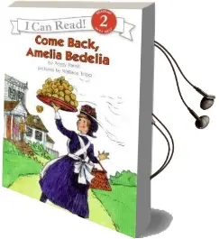 Come Back Amelia Bedelia Audiobook download free by Peggy Parish