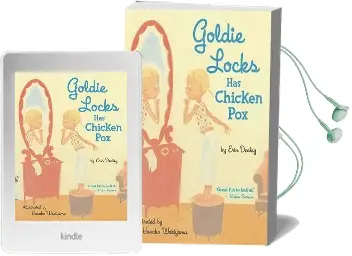 Goldie Locks has Chicken pox Audiobook download free by Erin Dealey