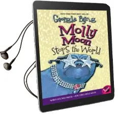 Molly Moon Stops the World Audiobook download free by Georgia Byng