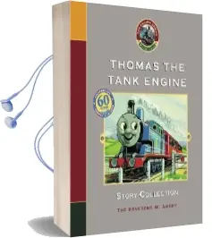 Thomas the Tank Engine Story Treasury: Complete Collection Audiobook download free by Rev. Rev. W Awdry