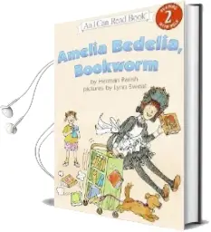 Amelia Bedelia, Bookworm Audiobook download free by Herman Parish