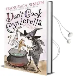 Don'T Cook Cinderella Audiobook download free by Francesca Simon