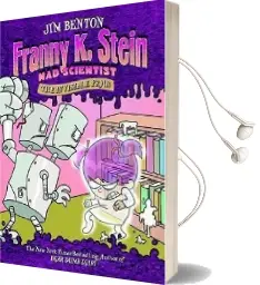 Franny k Stein mad Scientist: The Invisible Fran Audiobook download free by Jim Benton