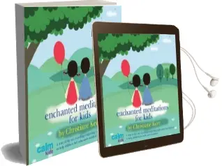 Enchanted Meditations for Kids Audiobook download free by Christiane Kerr