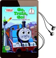 Thomas & Friends: Go, Train, go! (Thomas & Friends) Audiobook download free by Rev W Awdry