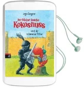 Der Kleine Drache Kokosnuss 04 und der Schwarze Ritter Audiobook download free by Ingo Siegner