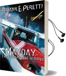 Mayday at two Thousand Five Hundred Audiobook download free by Frank E. Peretti