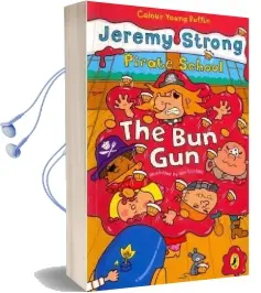 Pirate School: The bun gun Audiobook download free by Jeremy Strong
