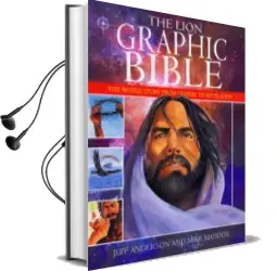 The Lion Graphic Bible: The Whole Story From Genesis to Revelation Audiobook download free by Mike Maddox