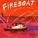 Audiobook Fireboat: The Heroic Adventures of the John j. Harvey author Maira Kalman