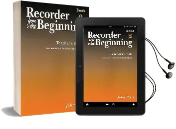 Recorder From the Beginning - Teacher'S Book 2: Full Color Edition Audiobook download free by John Pitts