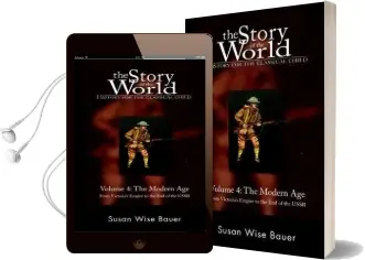 The Story of the World: History for the Classical Child: The Modern Age: From Victoria'S Empire to the end of the Ussr Audiobook download free by Susan Wise Bauer