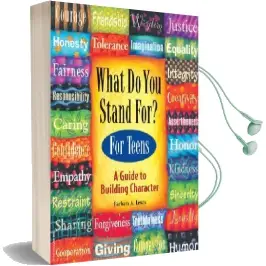 What do you Stand for?: Kid'S Guide to Building Character Audiobook download free by Barbara A. Lewis