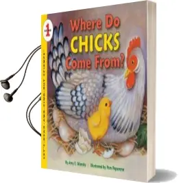 Where do Chick'S Come From? Audiobook download free by Amy Sklansky