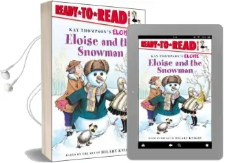 Eloise and the Snowman Audiobook download free by Lisa Mcclatchy