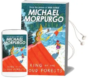 King of the Cloud Forests Audiobook download free by Michael Morpurgo