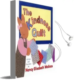 The Kindness Quilt Audiobook download free by Nancy Elizabeth Wallace