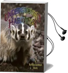 Underground Habitats Audiobook download free by Bobbie Kalman
