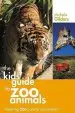 Audiobook Kid'S Guide to zoo Animals author Michelle Gilders