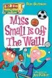 Audiobook Miss Small is off the Wall! author Dan Gutman