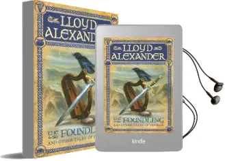 The Foundling: And Other Tales of Prydain Audiobook download free by Lloyd Alexander