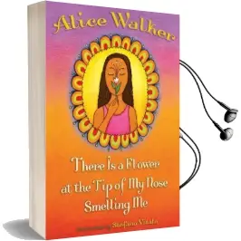 There is a Flower at the tip of my Nose Smelling me Audiobook download free by Alice Walker