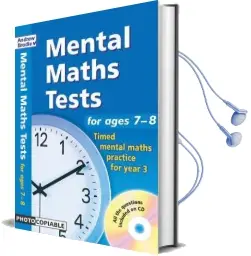 Mental Maths Tests for Ages 7-8: Timed Mental Maths Practice for Year 3 Audiobook download free by Andrew Brodie